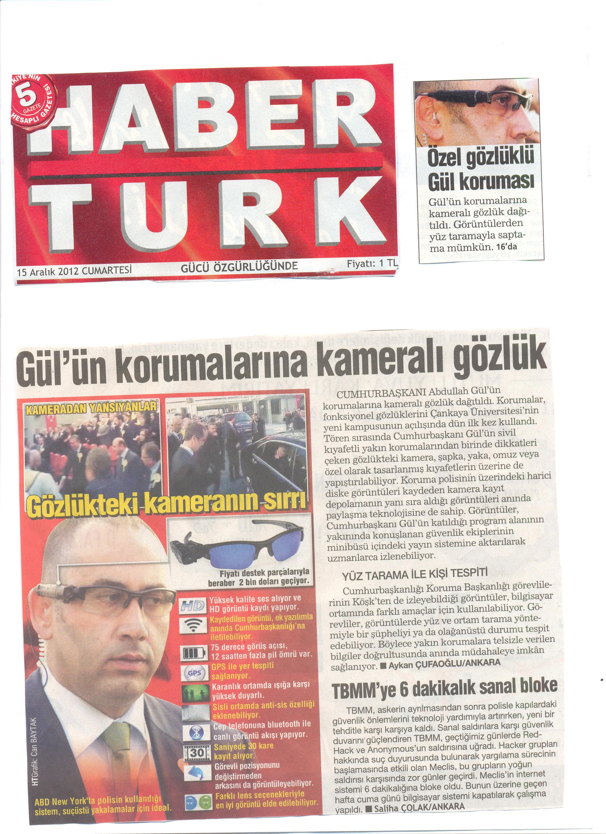 Gül'ün Korumalarına Kameralı Gözlük